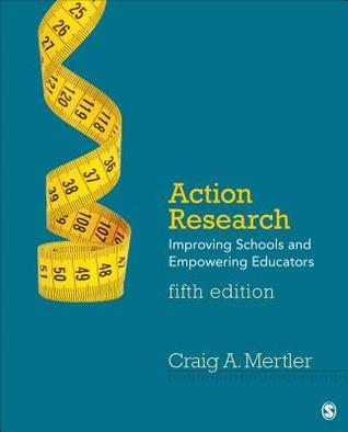 Action Research Improving Schools And Empowering Educators 5Th