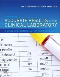 Accurate Results In The Clinical Laboratory A Guide To Error Detection And Correction 2Nd