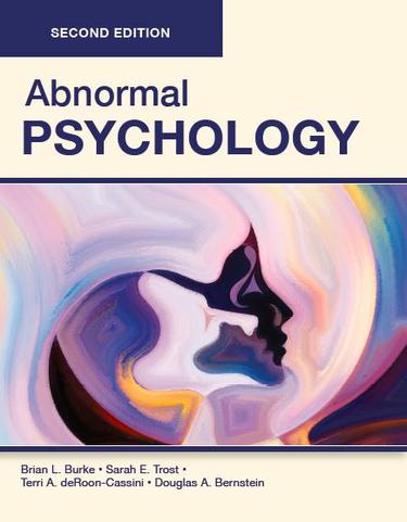 Abnormal Psychology 2nd by Brian Burke