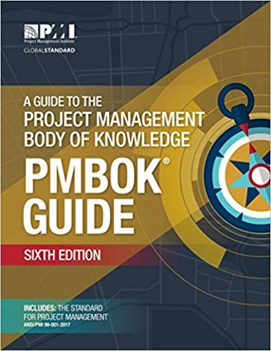 A Guide to the Project Management Body of Knowledge 6th