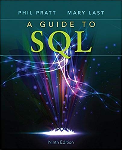 A Guide to SQL 9th by Philip J Pratt