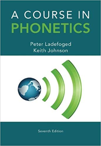A Course in Phonetics 7th by Peter Ladefoged