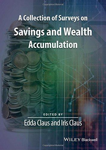 A Collection Of Surveys On Savings And Wealth Accumulation