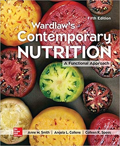 Wardlaw s Contemporary Nutrition A Functional Approach 5th