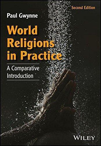 World Religions In Practice A Comparative Introduction 2Nd