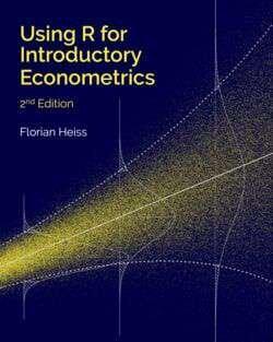 Using R For Introductory Econometrics 2Nd