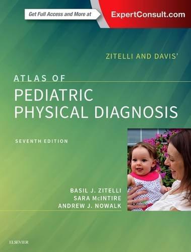 Zitelli And Davis Atlas Of Pediatric Physical Diagnosis 7Th