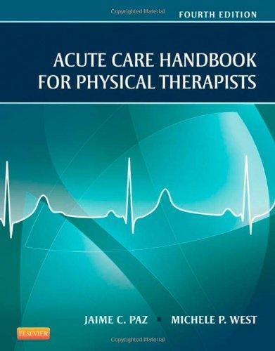 Acute Care Handbook For Physical Therapists 4Th