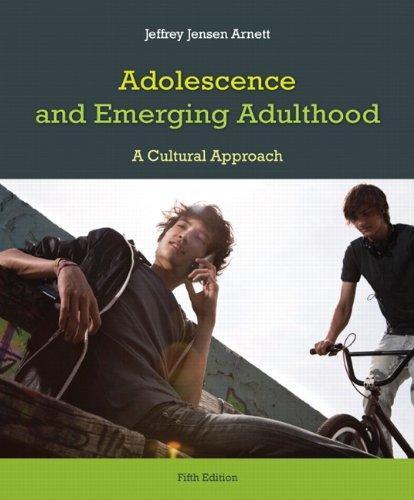 Adolescence And Emerging Adulthood A Cultural Approach 5Th
