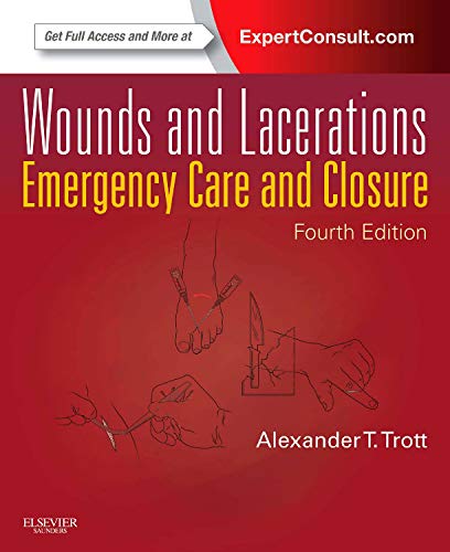 Wounds and Lacerations Emergency Care and Closure 8211 4th