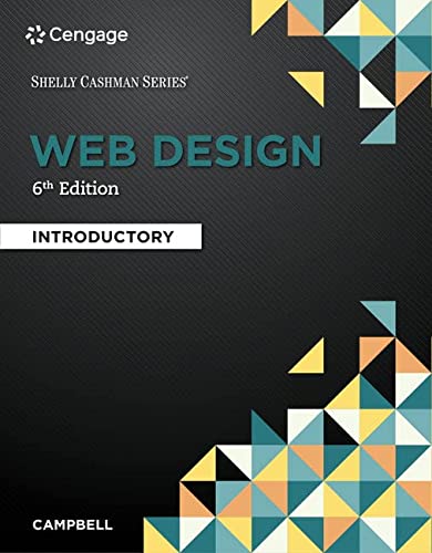Web Design Introductory Shelly Cashman 6th by Jennifer T Campbell