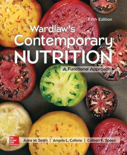 Wardlaws Contemporary Nutrition A Functional Approach 8211 5th