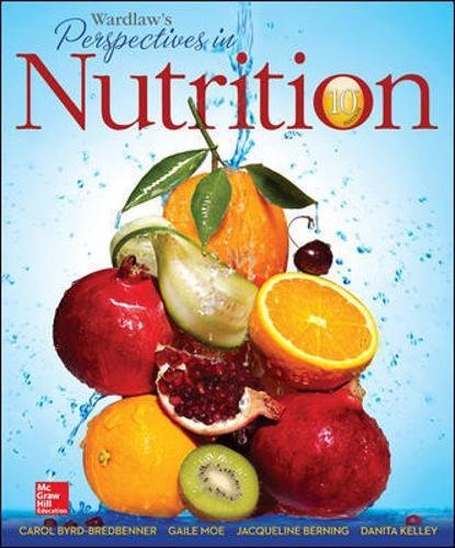 Wardlaws perspectives in nutrition 8211 10th