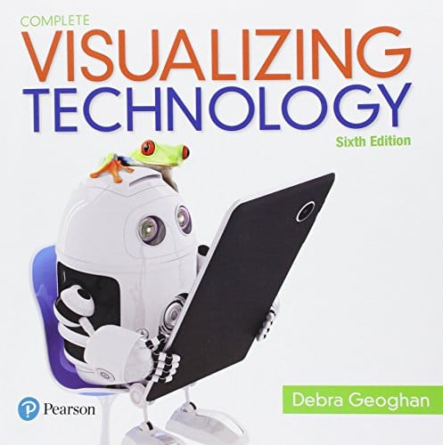 Visualizing Technology Complete 6th by Debra Geoghan