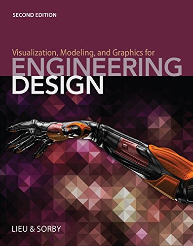 Visualization modeling and graphics for engineering design non MindTap drafting product chapters 1520 not included 8211 2nd