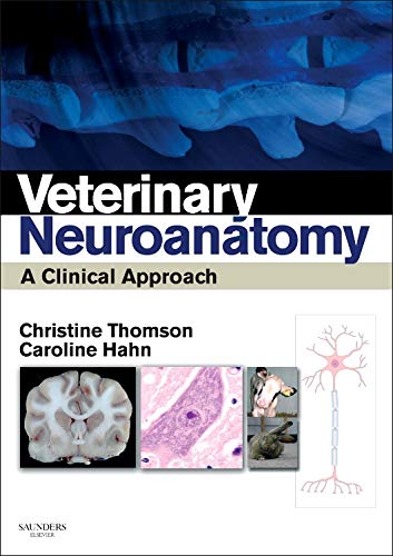 Veterinary Neuroanatomy A Clinical Approach 8211 1st