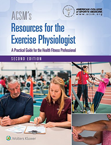 ACSM Resources for the Exercise Physiologist