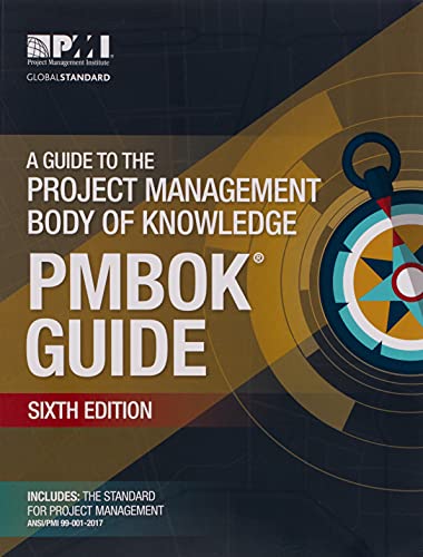 A Guide to the Project Management Body of Knowledge PMBOK Guide