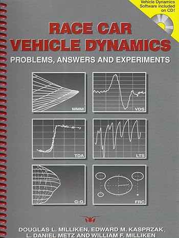 Race Car Vehicle Dynamics Problems Answers and Experiments