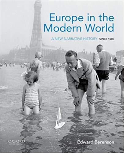 Europe in the Modern World A New Narrative History Since 1500 Europe in the Modern World A New Narrative History Since 1500
