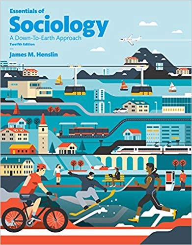 Essentials of Sociology A DownToEarth Approach 12th Essentials of Sociology A DownToEarth Approach 12th