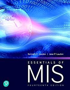 Essentials of MIS 14th by Kenneth C Laudon Essentials of MIS 14th by Kenneth C Laudon