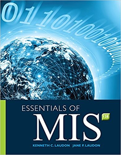 Essentials of MIS 12th by Kenneth C Laudon Essentials of MIS 12th by Kenneth C Laudon