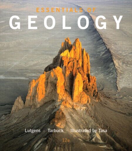 Essentials of Geology 12th 12E Frederick Lutgens