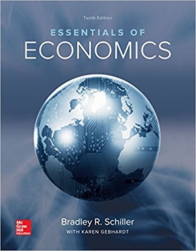 Essentials of Economics 10th by Bradley Schiller