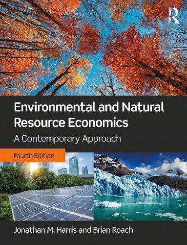 Environmental And Natural Resource Economics A Contemporary Approach 4Th