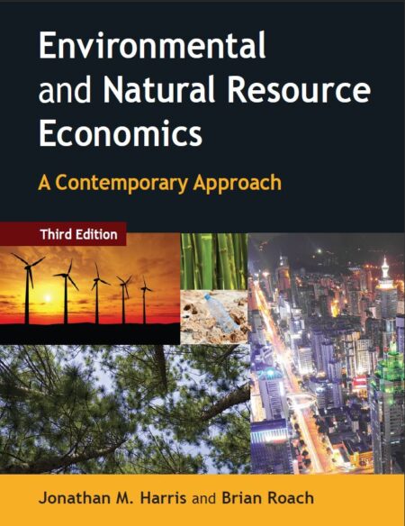 Environmental and Natural Resource Economics 3rd 3E