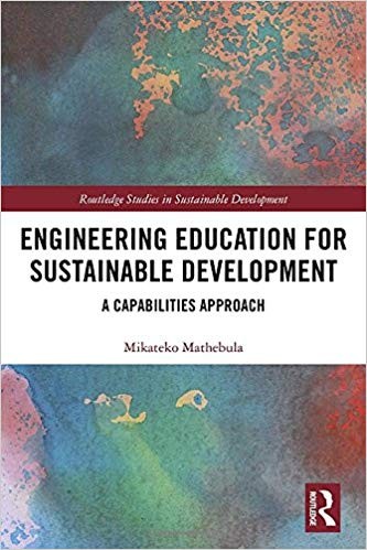 Engineering Education for Sustainable Development A Capabilities Approach