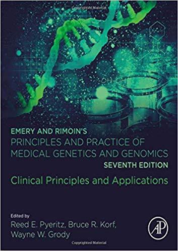 Emery And Rimoins Principles And Practice Of Medical Genetics And Genomics Clinical Principles And Applications 7Th