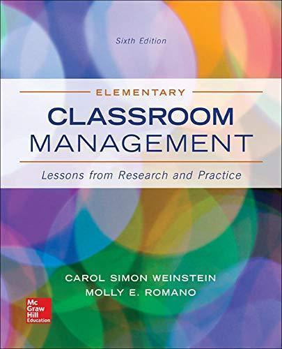 Elementary Classroom Management Lessons From Research And Practice 6Th