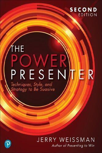 The Power Presenter Techniques Style And Strategy To Be Suasive 2Nd