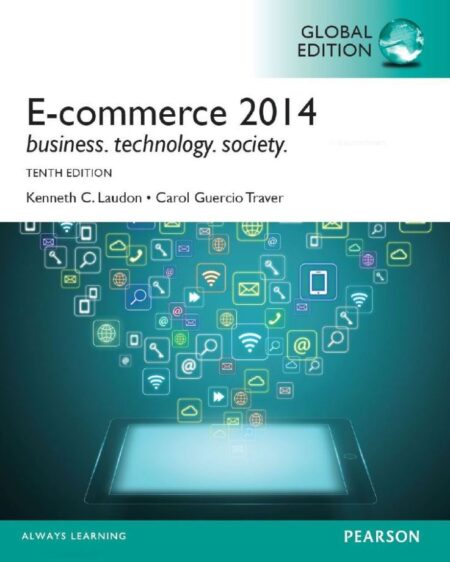 ECommerce 2014 business technology society 10th 10E