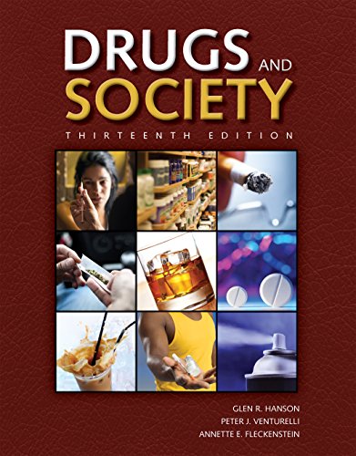 Drugs and Society 13th by Glen R Hanson