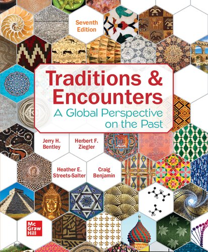 Traditions ampamp Encounters A Global Perspective on the Past 7th