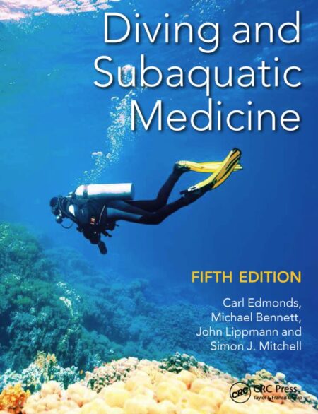 Diving and Subaquatic Medicine 5th 5E