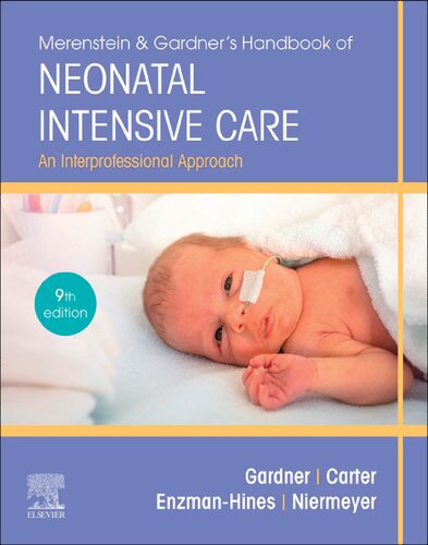 Merenstein ampamp Gardner8217s Handbook of Neonatal Intensive Care An Interprofessional Approach