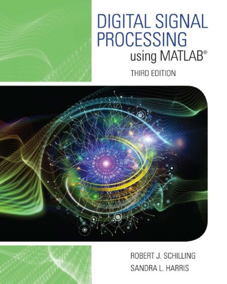 Digital Signal Processing Using MATLAB 3rd 3E