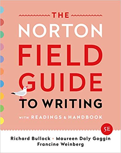 The Norton Field Guide to Writing with Readings and Handbook Fifth 5th