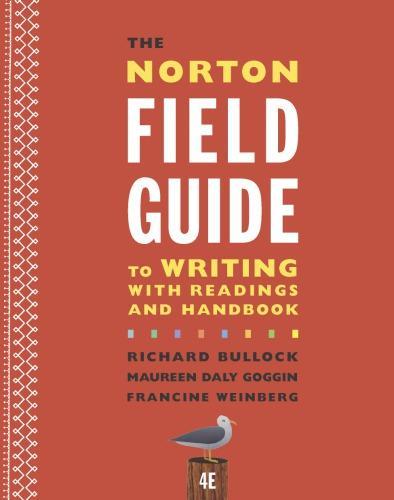The Norton Field Guide To Writing With Readings And Handbook 4Th