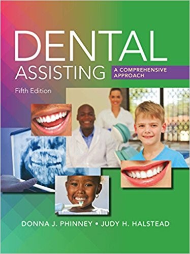 Dental Assisting A Comprehensive Approach 5th