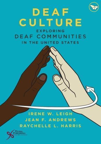 Deaf Culture Exploring Deaf Communities In The United States