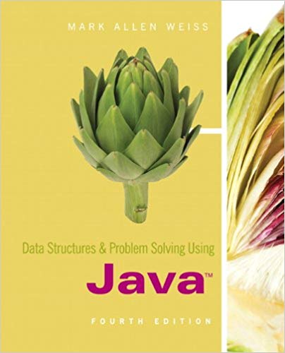 Data Structures and Problem Solving Using Java 4th