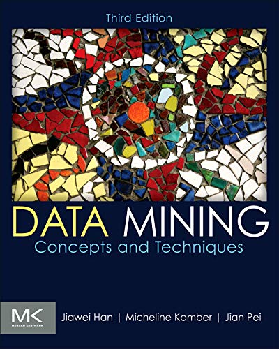 Data Mining Concepts and Techniques 3rd