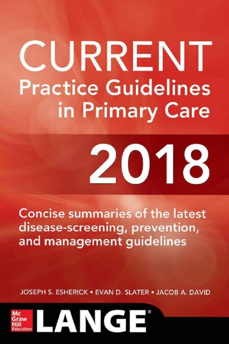 Current Practice Guidelines in Primary Care 16th 16E