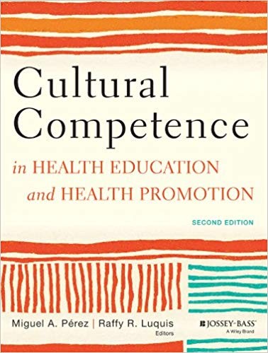 Cultural Competence in Health Education and Health Promotion 2nd