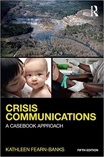 Crisis Communications A Casebook Approach 5th Crisis Communications A Casebook Approach 5th